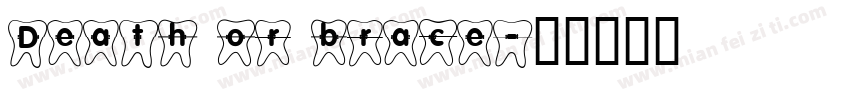 Death or brace字体转换